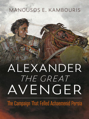 cover image of Alexander the Great Avenger